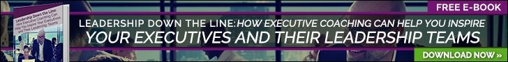 Leadership Down the Line How Executive Coaching Can Help You Inspire Your Executives and Their Leadership Teams